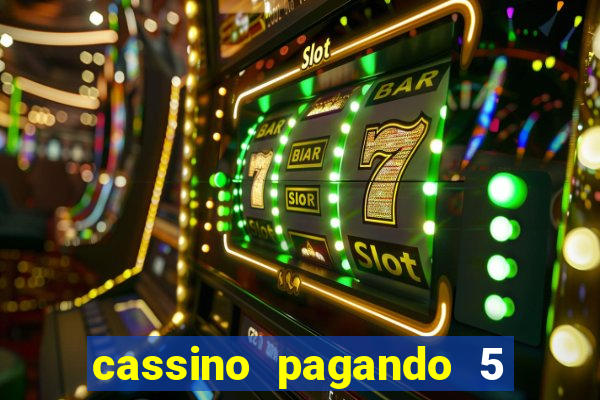 cassino pagando 5 reais no cadastro