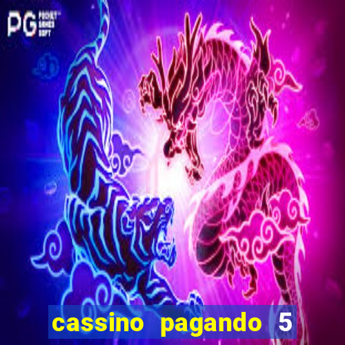 cassino pagando 5 reais no cadastro