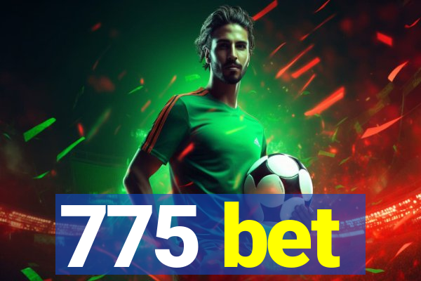 775 bet