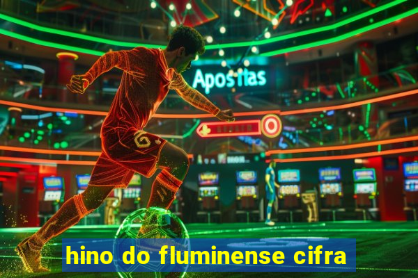 hino do fluminense cifra