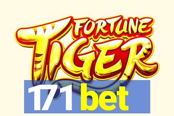 171 bet