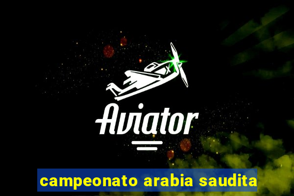 campeonato arabia saudita