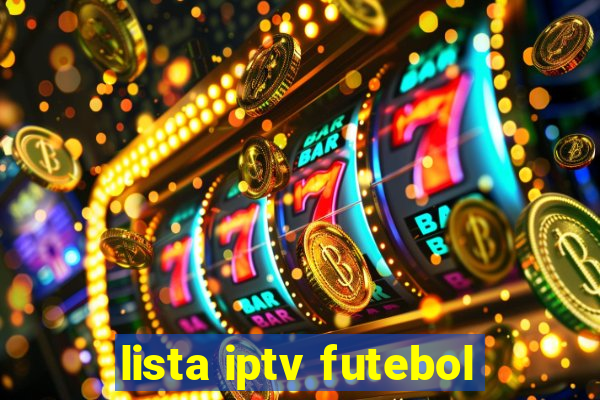 lista iptv futebol