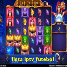 lista iptv futebol