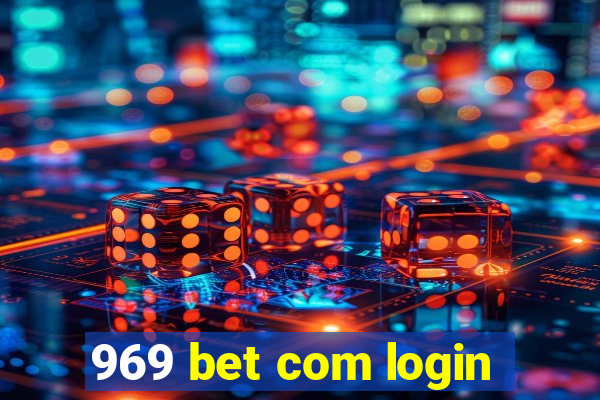 969 bet com login