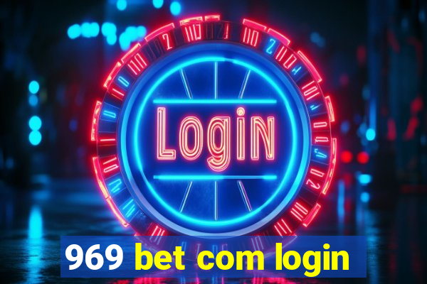 969 bet com login