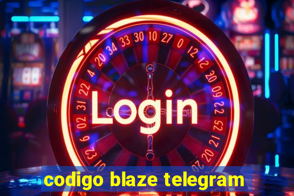 codigo blaze telegram