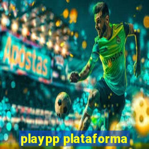 playpp plataforma