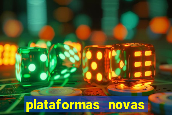 plataformas novas de apostas