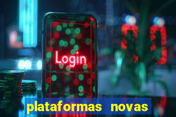 plataformas novas de apostas