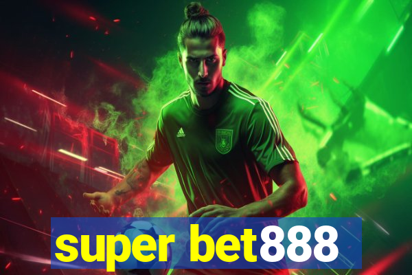 super bet888