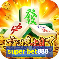 super bet888