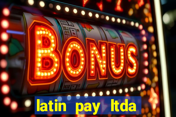 latin pay ltda jogos online