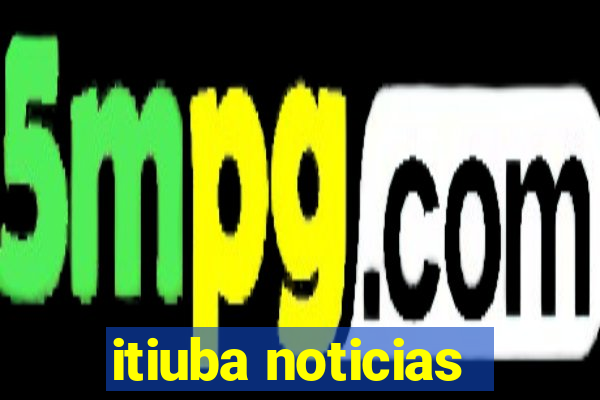 itiuba noticias