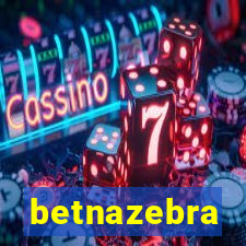 betnazebra