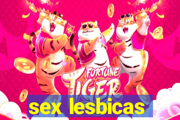 sex lesbicas