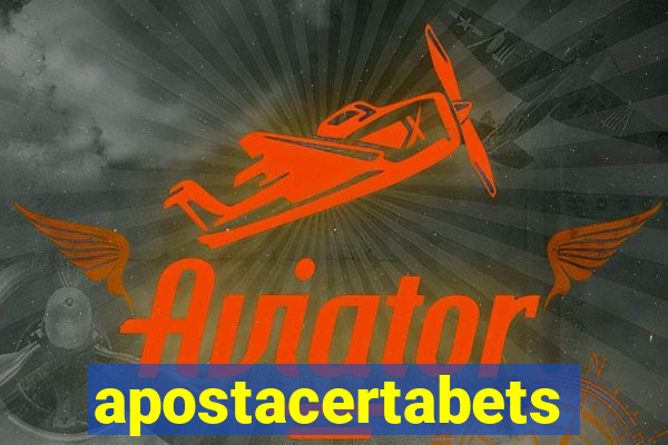 apostacertabets