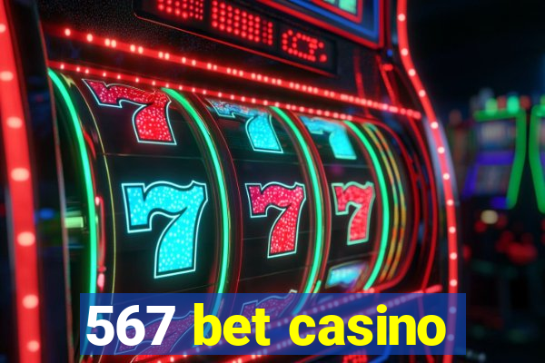 567 bet casino