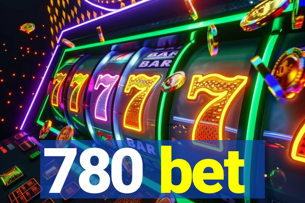 780 bet