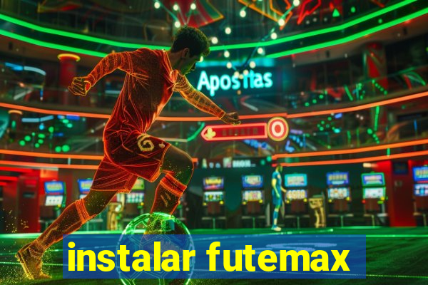 instalar futemax