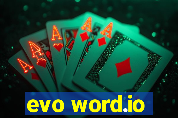 evo word.io