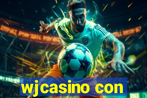 wjcasino con