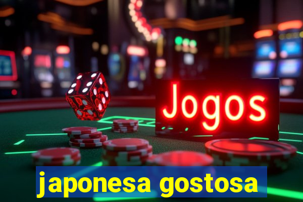 japonesa gostosa