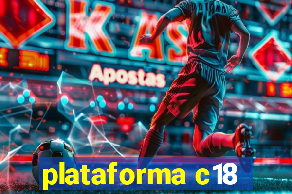 plataforma c18