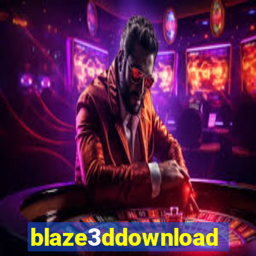 blaze3ddownload