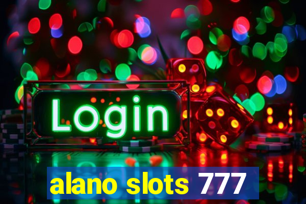 alano slots 777