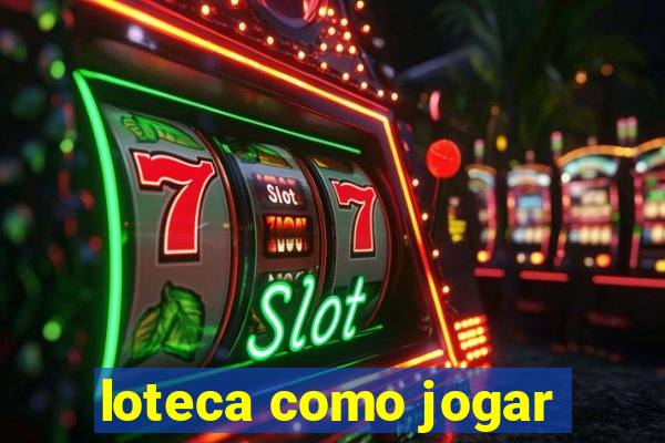 loteca como jogar