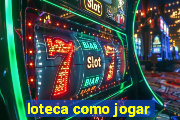 loteca como jogar