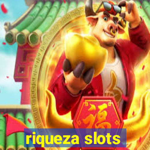 riqueza slots