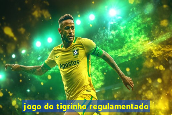 jogo do tigrinho regulamentado