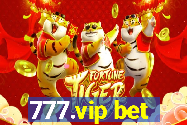 777.vip bet