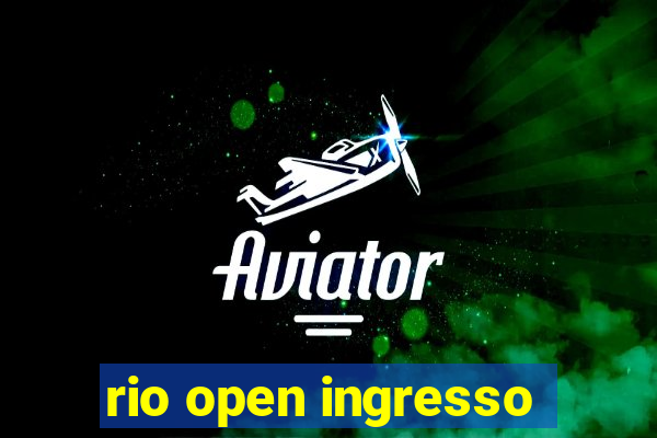 rio open ingresso