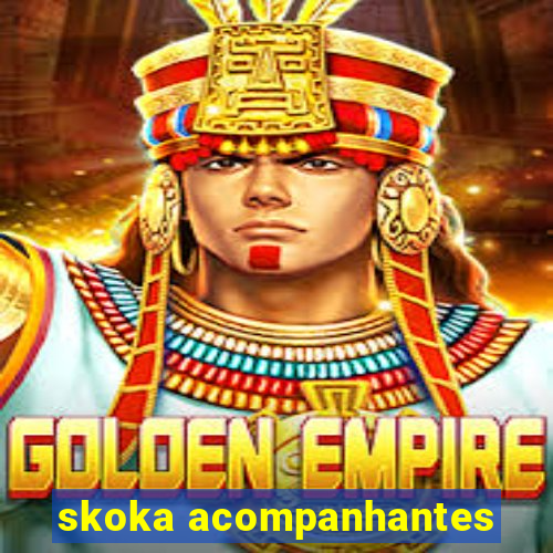 skoka acompanhantes