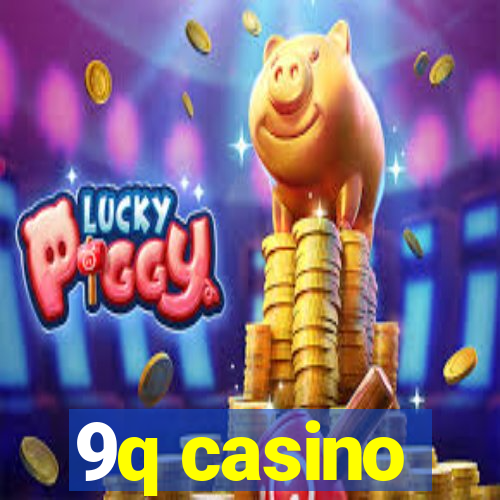 9q casino