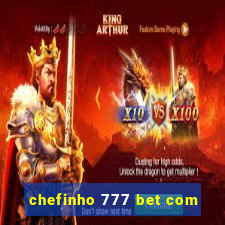 chefinho 777 bet com