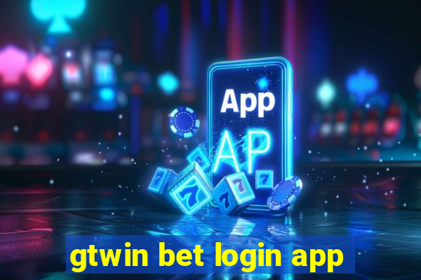 gtwin bet login app