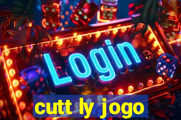 cutt ly jogo