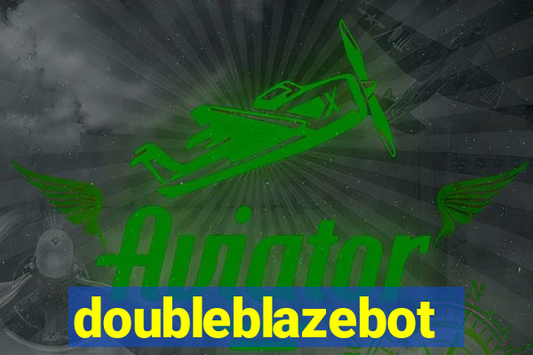 doubleblazebot