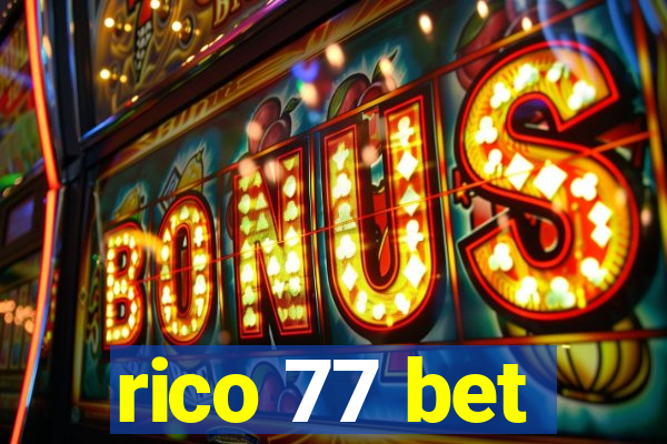 rico 77 bet