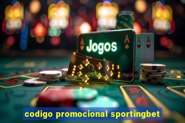 codigo promocional sportingbet