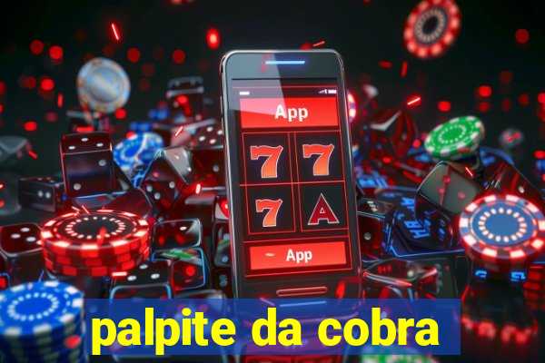 palpite da cobra