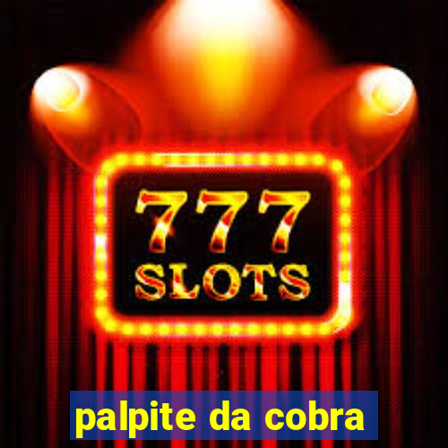 palpite da cobra