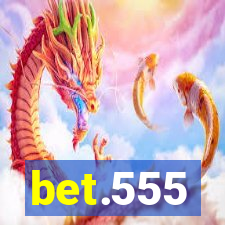 bet.555