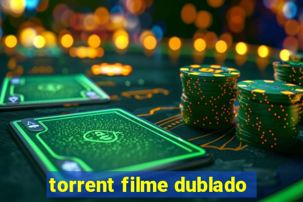 torrent filme dublado