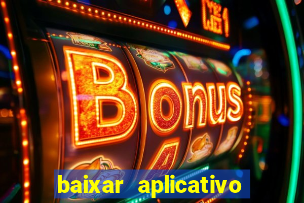 baixar aplicativo para fazer jogo do bicho