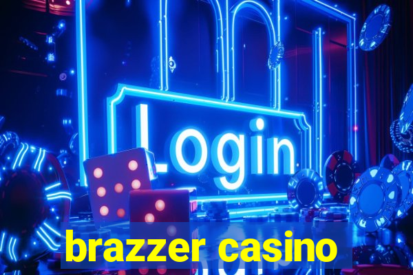 brazzer casino